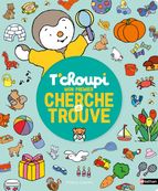 T'Choupi Mon Premier Cherche et Trouve